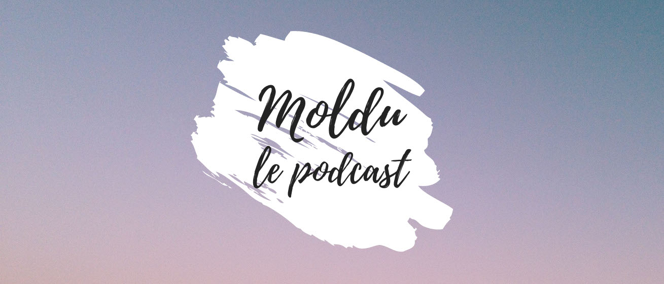 Moldu, un podcast pour les fêtes