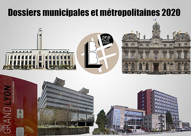 Dossier élections municipales et métropolitaines avec le LBB – épisode 6 : État des lieux de Lyon