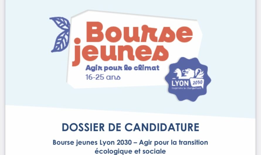 Bourse Jeunes Lyon 2030 : La ville de Lyon offre 5 000 € pour des projets écologiques et sociaux